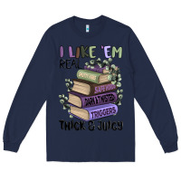 Navy i like them real thick and juicy books Long Sleeve Tee - MaliasSmallBusiness