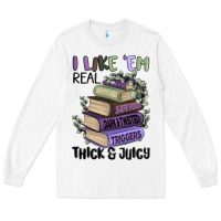 White i like them real thick and juicy books Long Sleeve Tee - MaliasSmallBusiness