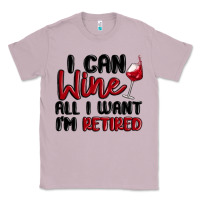 Lilac i can wine all i want lm retired Classic Tee - MaliasSmallBusiness