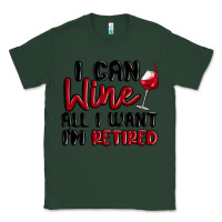 Sports Green i can wine all i want lm retired Classic Tee - MaliasSmallBusiness