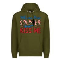 Army Green welcome home soldier now kiss me Premium Hoodie - JahusDesignShop