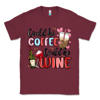 Burgundy could be coffee could be wine Classic Tee - MaliasSmallBusiness