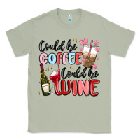 Matcha could be coffee could be wine Classic Tee - MaliasSmallBusiness
