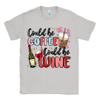 Moon Dust could be coffee could be wine Classic Tee - MaliasSmallBusiness