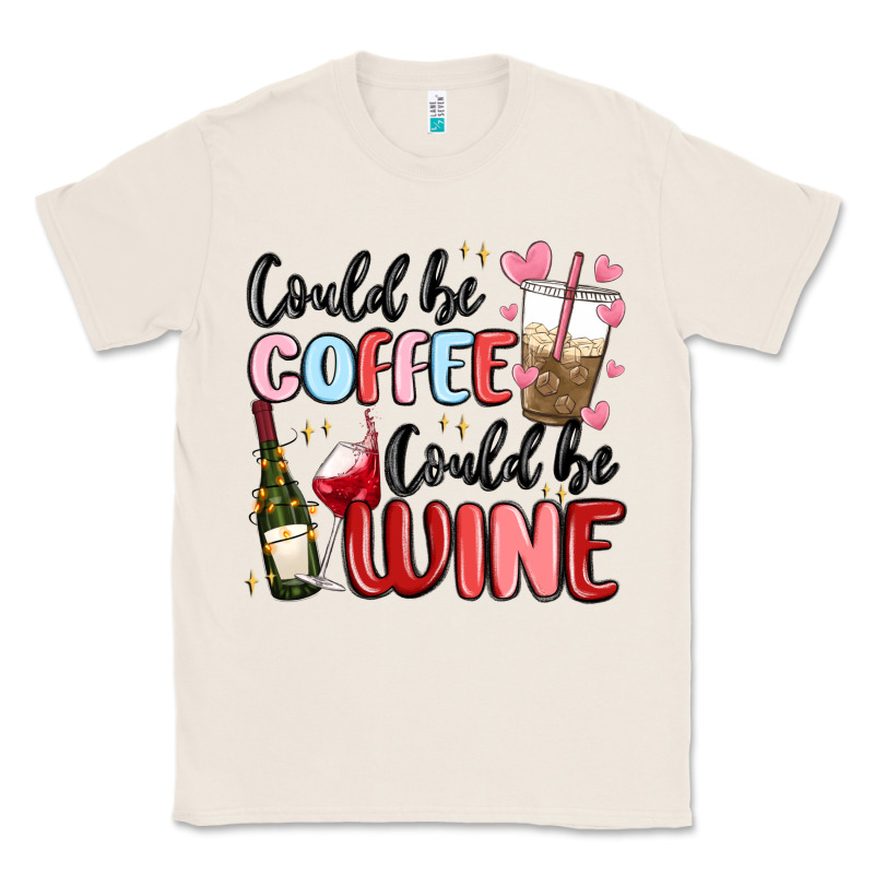 Could Be Coffee Could Be Wine Classic Tee by MaliasSmallBusiness | Teevron