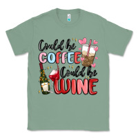 Sage could be coffee could be wine Classic Tee - MaliasSmallBusiness