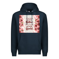 Navy to the world you are a mother but to your family y Premium Hoodie - TumblerDesignByShophia