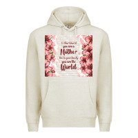 Oatmeal Heather to the world you are a mother but to your family y Premium Hoodie - TumblerDesignByShophia