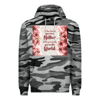 Slate Camo to the world you are a mother but to your family y Premium Hoodie - TumblerDesignByShophia