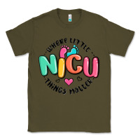 Army Green nicu where little things matter Classic Tee - MaliasSmallBusiness