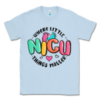 Dusty Blue nicu where little things matter Classic Tee - MaliasSmallBusiness