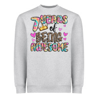 7 Years Of Being Awesome Heavyweight Sweatshirt | Teevron