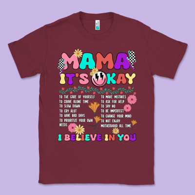 Mama It's Okay Classic Tee Designed By Jahusdesignshop