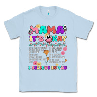 Dusty Blue mama it's okay Classic Tee - JahusDesignShop