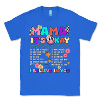 True Royal mama it's okay Classic Tee - JahusDesignShop