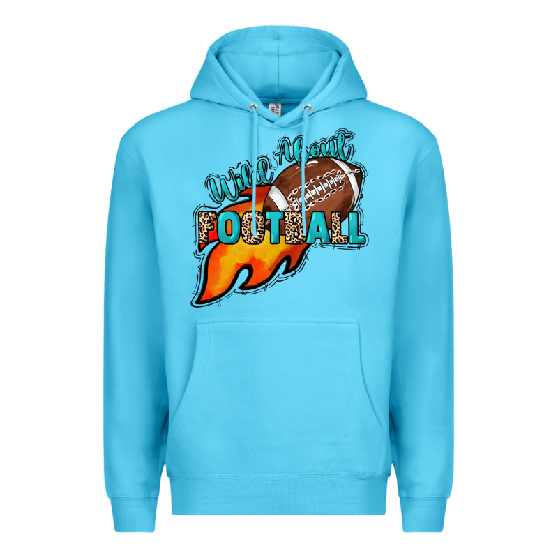 Wild About Football Premium Hoodie by HowdyJamesFarm | Teevron