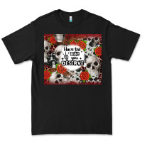 Black have the day you deserve skull and rose Premium Tee - JahusDesignShop