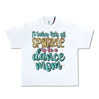 It Takes Lots Of Sparkle To Be A Dance Mom Urban Heavy Tee | Teevron