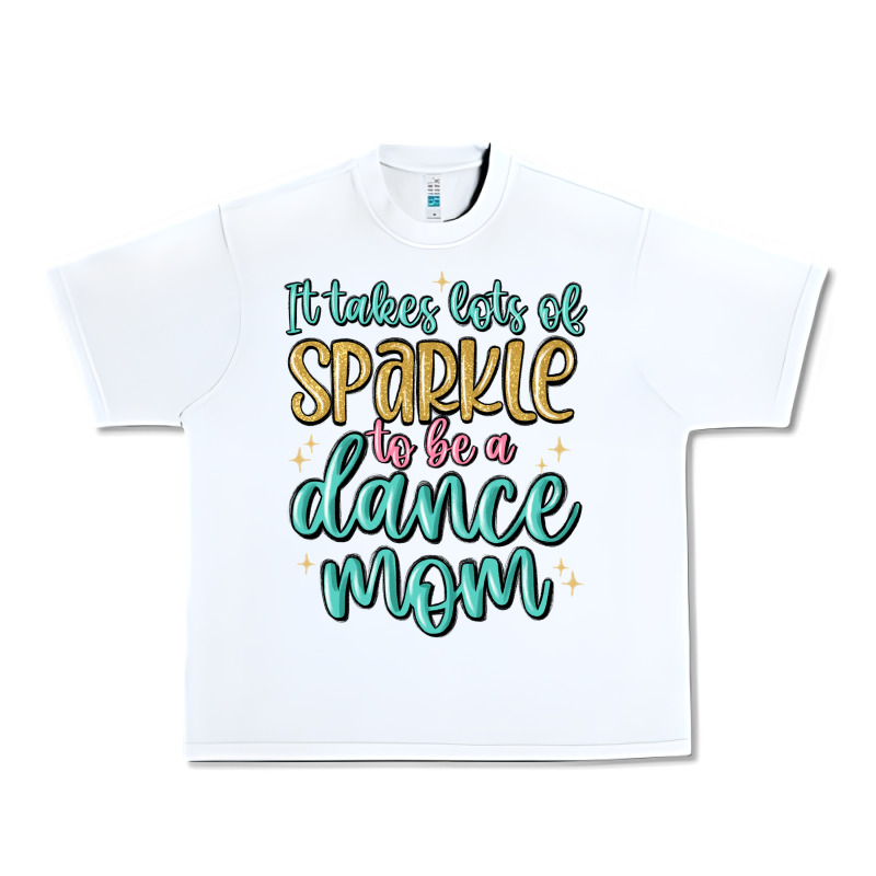 It Takes Lots Of Sparkle To Be A Dance Mom Urban Heavy Tee by MaliasSmallBusiness | Teevron