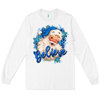 White believe winter christmas santa claus Long Sleeve Tee - MaliasSmallBusiness