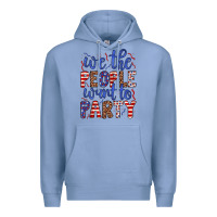 Colony Blue we the people want to party Premium Hoodie - JahusDesignShop