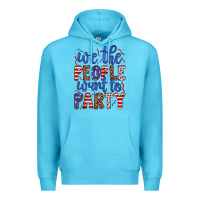 Ocean Blue we the people want to party Premium Hoodie - JahusDesignShop