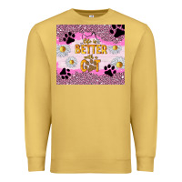 Antique Gold life is better with a cat Premium Sweatshirt - TumblerDesignByShophia