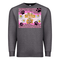 Charcoal Heather life is better with a cat Premium Sweatshirt - TumblerDesignByShophia