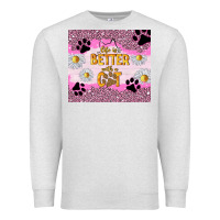 Oatmeal Heather life is better with a cat Premium Sweatshirt - TumblerDesignByShophia