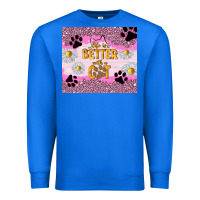 True Royal life is better with a cat Premium Sweatshirt - TumblerDesignByShophia