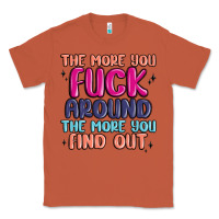 Copper the more you fuck around the more you find out Classic Tee - MaliasSmallBusiness