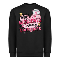 Black my residents are my valentines Heavyweight Sweatshirt - MaliasSmallBusiness