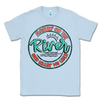 Dusty Blue floatin on the river killin my liver Classic Tee - MaliasSmallBusiness