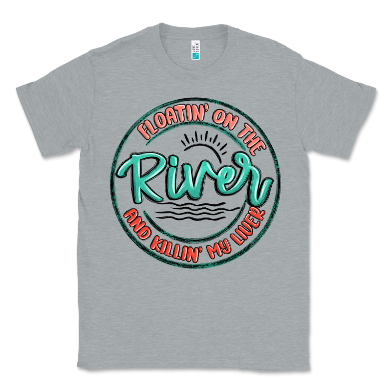 Floatin On The River Killin My Liver Classic Tee by MaliasSmallBusiness | Teevron