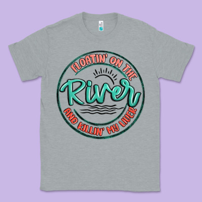 Floatin On The River Killin My Liver Classic Tee Designed By Maliassmallbusiness