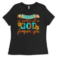 Black forgive one another just as god forgave you Ladies Tee - HRA Design Shop