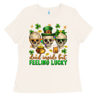 Bone Dead inside but feeling lucky st. patricks day Ladies Tee - Neo Western