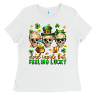 White Dead inside but feeling lucky st. patricks day Ladies Tee - Neo Western