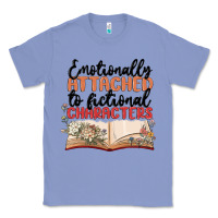 Colony Blue emotionally attached to fictional characters Classic Tee - MaliasSmallBusiness