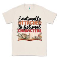 Natural emotionally attached to fictional characters Classic Tee - MaliasSmallBusiness
