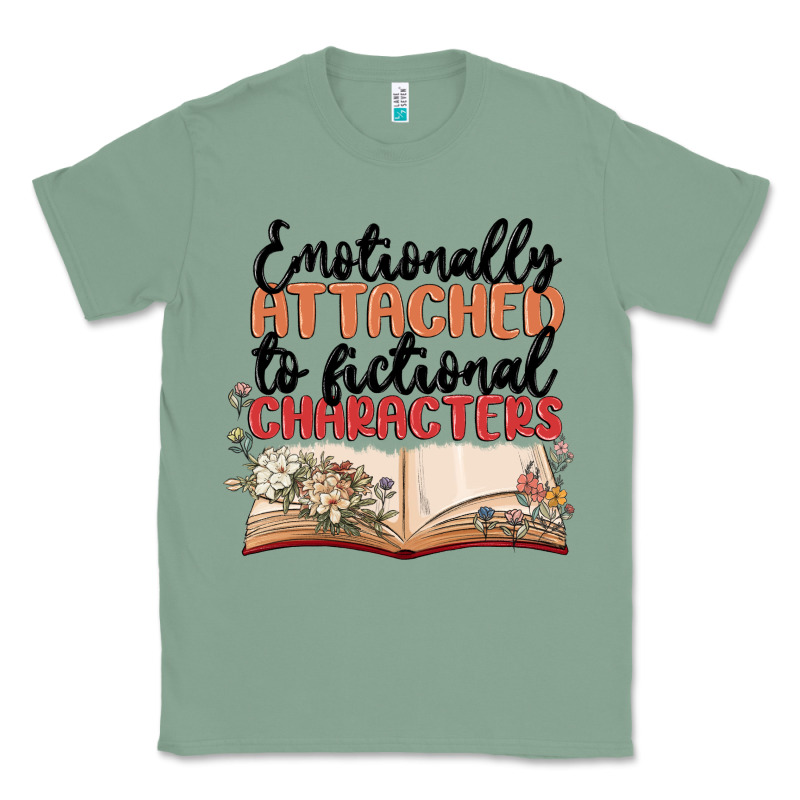 Emotionally Attached To Fictional Characters Classic Tee by MaliasSmallBusiness | Teevron