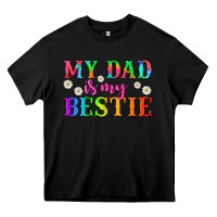 My Dad Is My Bestie Heavy Core Tee | Teevron
