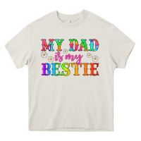 Cream my dad is my bestie Heavy Core Tee - HRA Design Shop