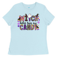 Witch Better Have My Candy Ladies Tee | Teevron