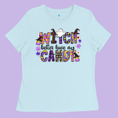 Witch Better Have My Candy Ladies Tee Designed By Cowhidedigitalart