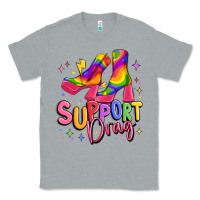 Heather Grey support drag pride Classic Tee - MaliasSmallBusiness