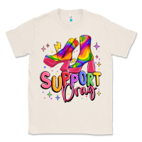 Natural support drag pride Classic Tee - MaliasSmallBusiness