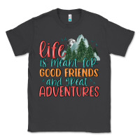 Smoke life is meant for good friends and great adventure Classic Tee - MaliasSmallBusiness