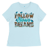 Baby Blue follow your dreams Ladies Tee - HRA Design Shop