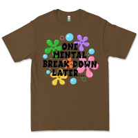 Cacao one mental break down later Premium Tee - JahusDesignShop